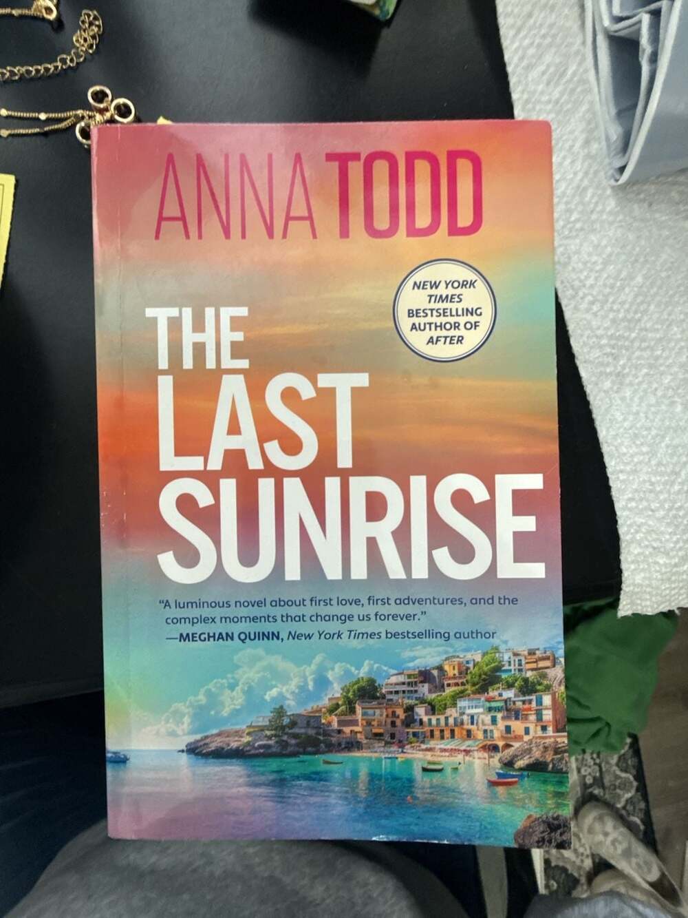 The Last Sunrise by Anna Todd Paperback Book